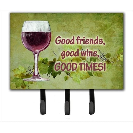 Carolines Treasures SB3070TH68 Good Friends; Good Wine; Good Times Leash Or Key Holder SB3070TH68